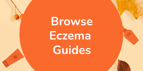 Browse Eczema Guides